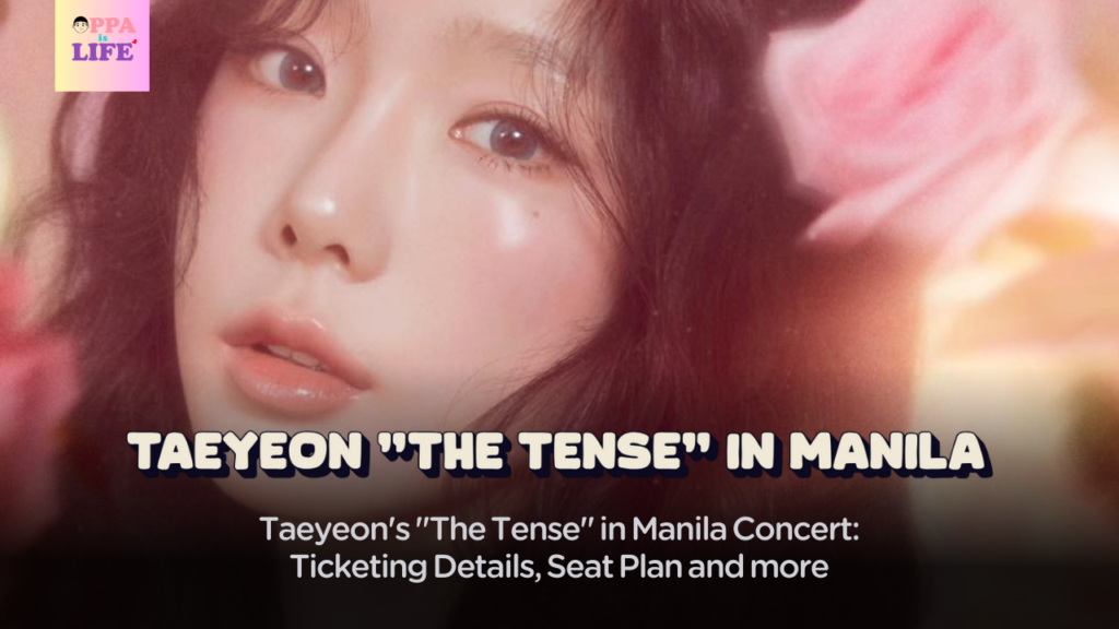Taeyeon's "The Tense" in Manila Concert: Ticketing Details, Seat Plan ...