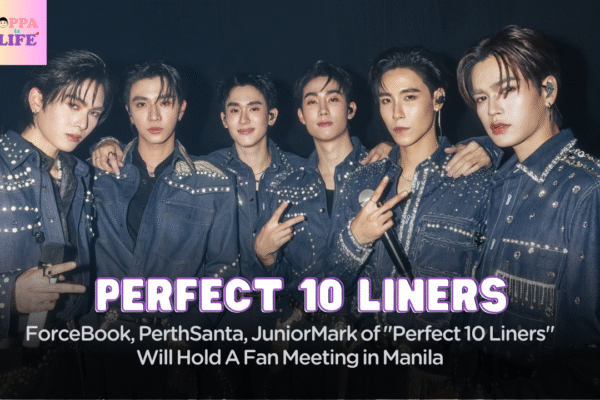 ForceBook, PerthSanta, JuniorMark of “Perfect 10 Liners” Will Hold A Fan Meeting in Manila