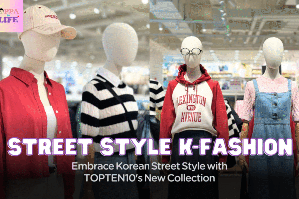 Embrace Korean Street Style with TOPTEN10’s New Collection