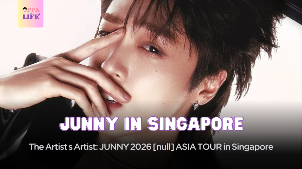 The Artist’s Artist: JUNNY 2026 [null] Asia Tour in Singapore - Oppa Is ...